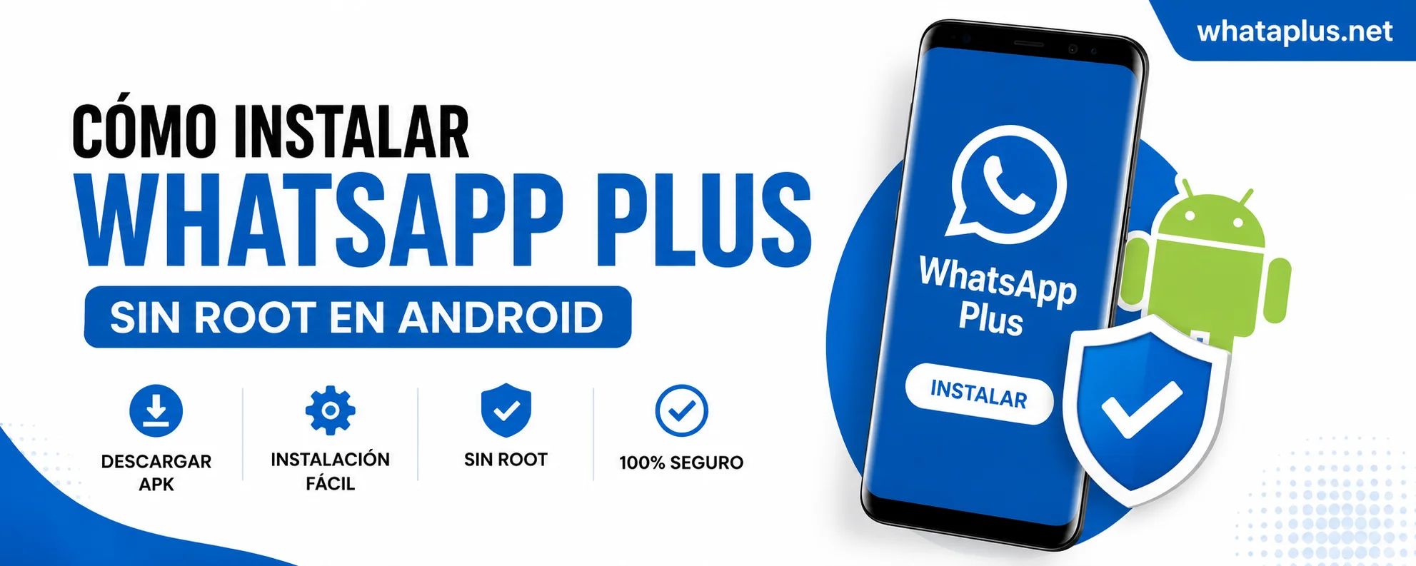 Como Instalar WhatsApp Plus Sin Root EN Android