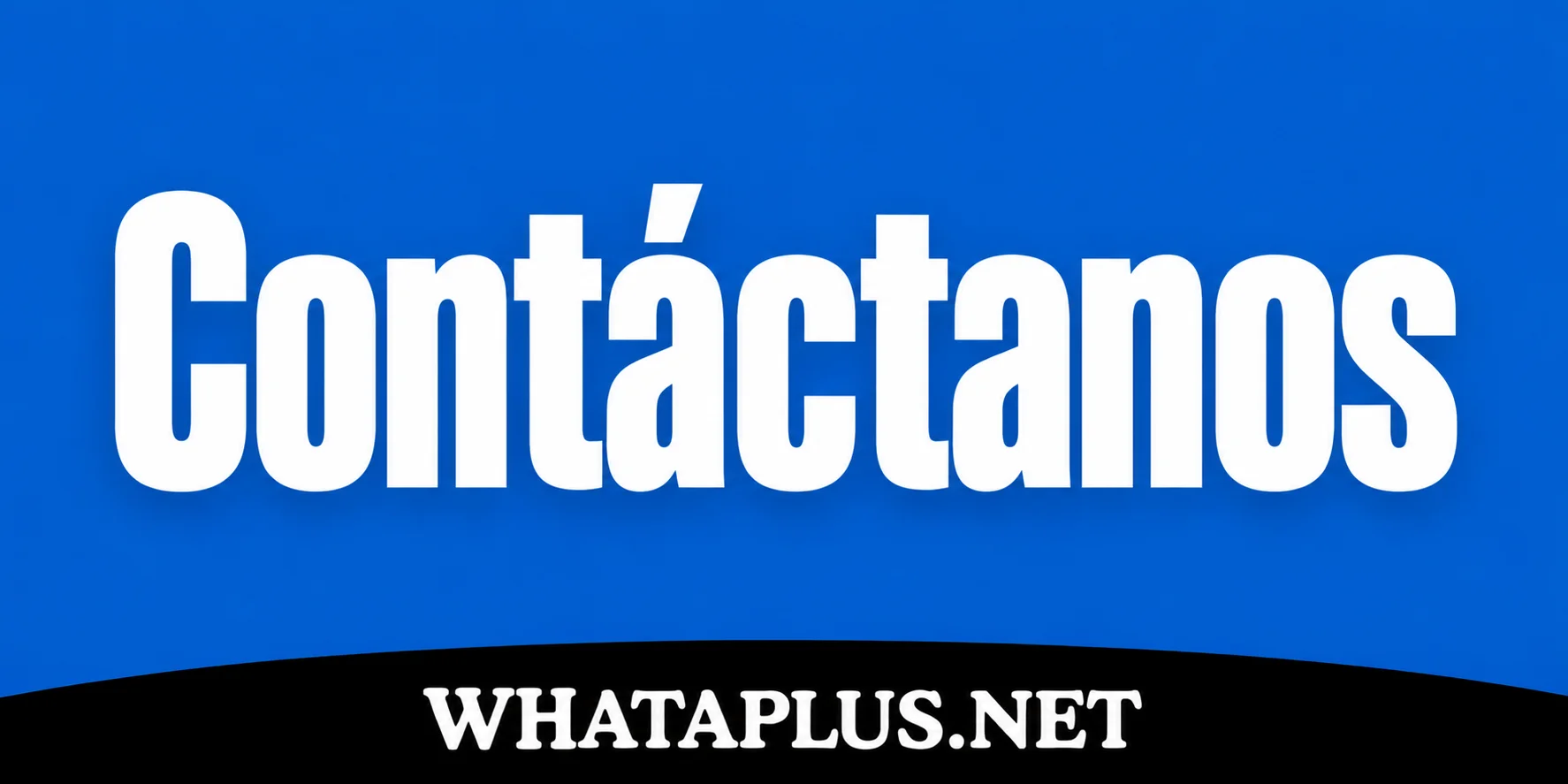 Contáctanos WHATAPLUS.NET