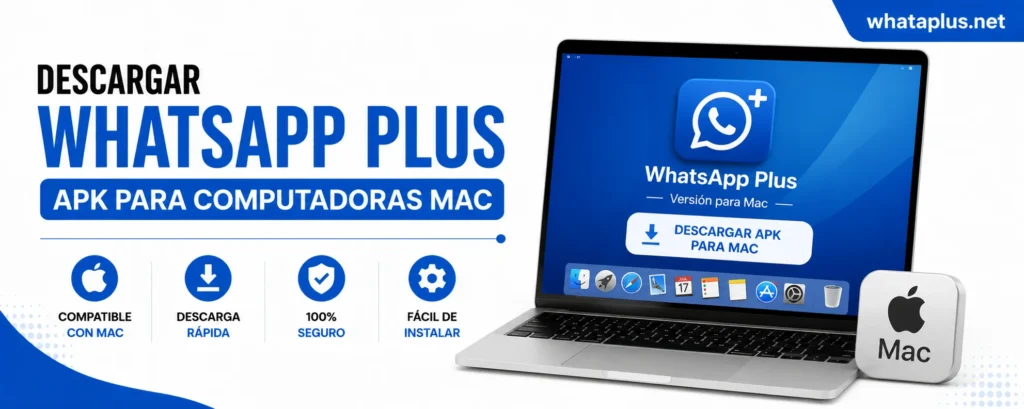 WhatsApp Plus APK Para Mac