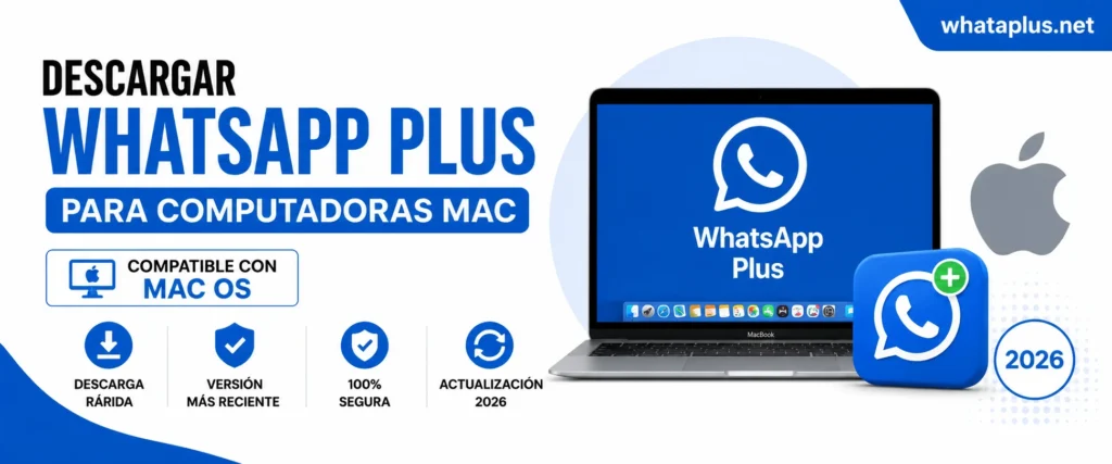 WhatsApp Plus Para Computadoras MAC